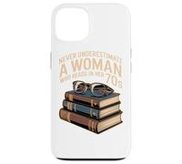 NEVER UNDERESTIMATE A WOMAN WHO READS IN HER 70S Book Case for iPhone 13