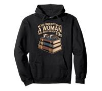 NEVER UNDERESTIMATE A WOMAN WHO READS IN HER 70S Book Pullover Hoodie