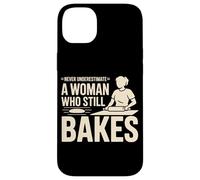 Never Underestimate A Woman Who Still Bakes Baker Case for iPhone 14 Plus