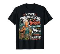 Never Underestimate A Woman Who Still Hikes in Her Seventies Value Graphic T-Shirt, Men, Black, S