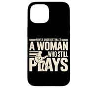 Never Underestimate A Woman Who Still Plays Guitar Case for iPhone 15