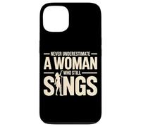Never Underestimate A Woman Who Still Sings Music Case for iPhone 13