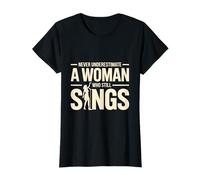 Never Underestimate A Woman Who Still Sings Music T-Shirt