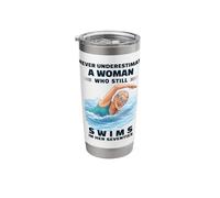 Never Underestimate A Woman Who Still Swims Her Seventies Stainless Steel Insulated Tumbler