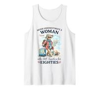 Never Underestimate a Woman Who Still Travels in Her 80's Tank Top