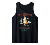 Never Underestimate a Woman who Still Travels in her 80's Tank Top