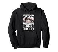 Never Underestimate A Woman Who Survived A Brain Surgery Pullover Hoodie