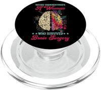 Never Underestimate a Woman Who Survived Brain Surgery PopSockets PopGrip for MagSafe