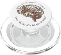 Never Underestimate A Woman Who Survived Brain Surgery PopSockets PopGrip for MagSafe