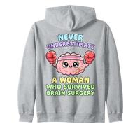 Never Underestimate A Woman Who Survived Brain Surgery Zip Hoodie
