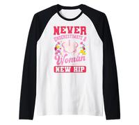 Never Underestimate A Woman with A New Hip Surgery Raglan Baseball Tee