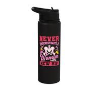 Never Underestimate A Woman with A New Hip Surgery Stainless Steel Insulated Water Bottle