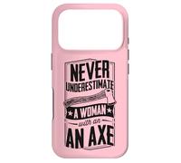 Never Underestimate A Woman With An Axe Lumberjack Logger Case for iPhone 17 Pro