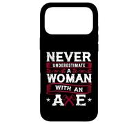 Never Underestimate A Woman With An Axe Shirt Lumberjack Case for iPhone 17 Pro Max