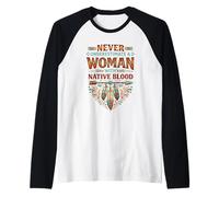 Never Underestimate A Woman with Native Blood American Raglan Baseball Tee