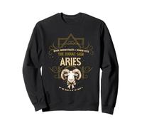 Never underestimate a woman with the zodiac sign Aries Sweatshirt