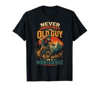 Never Underestimate an Old Guy On A Mountain Bike T-Shirt