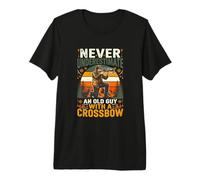 Never Underestimate an Old Guy with A Crossbow Hunter Premium T-Shirt