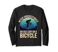 Never Underestimate an Old Lady On A Bicycle Cycling Bike Long Sleeve T-Shirt