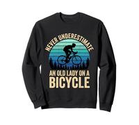 Never Underestimate an Old Lady On A Bicycle Cycling Bike Sweatshirt