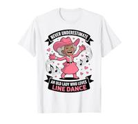 Never Underestimate an Old Lady Who Loves Line Dance T-Shirt