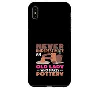 Never Underestimate An Old Lady Who Makes Pottery Case for iPhone XS Max