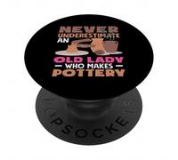 Never Underestimate An Old Lady Who Makes Pottery PopSockets Adhesive PopGrip