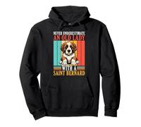 Never underestimate an old Lady with a Saint Bernard Pullover Hoodie