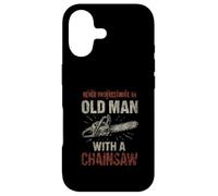 Never Underestimate An Old Man Arborist Woodworker Chainsaw Case for iPhone 17
