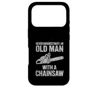Never Underestimate An Old Man Arborist Woodworker Chainsaw Case for iPhone 17 Pro