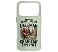 Never Underestimate An Old Man Chainsaw in His Seventies Case for iPhone 17 Pro