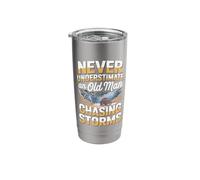 Never Underestimate an Old Man Chasing Storms Stainless Steel Insulated Tumbler