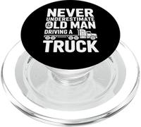 Never Underestimate an Old Man Driving a Truck Proud Owner PopSockets PopGrip for MagSafe