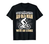 Never Underestimate An Old Man E-Bike Funny Bicycle Cycling T-Shirt