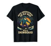 Never Underestimate an Old Man - Funny Snowboard Art T-Shirt