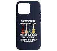 Never Underestimate an Old Man Guitarist Funny Guitar Case for iPhone 16 Pro