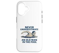"Never Underestimate An Old Man In The Pool, Senior Swimmers Case for iPhone 16
