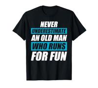 Never Underestimate an Old Man Jogging Runner Funny Run T-Shirt
