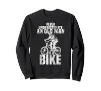 Never underestimate an old man on a bike skeleton rides BMX Sweatshirt