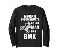Never Underestimate an Old Man on a BMX Skeleton Drives BMX Long Sleeve T-Shirt