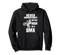 Never Underestimate an Old Man on a BMX Skeleton Drives BMX Pullover Hoodie