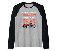 Never Underestimate An Old Man On A Trike Raglan Baseball Tee