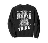 never underestimate an old man on a trike skeleton Triker Sweatshirt