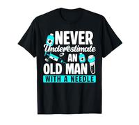 Never Underestimate an Old Man Phlebotomy Phlebotomist T-Shirt