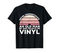 Never Underestimate An Old Man Who Collects Vinyl T-Shirt