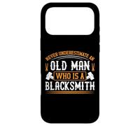 Never underestimate an old man who is a blacksmith Case for iPhone 17 Pro Max
