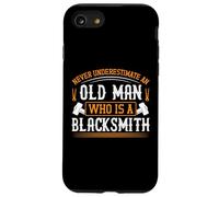 Never underestimate an old man who is a blacksmith Case for iPhone SE (2020) / 7/8