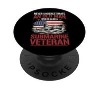 Never Underestimate An Old Man Who Is A Submarine Veteran PopSockets Adhesive PopGrip