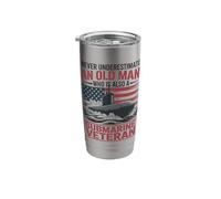 Never Underestimate an Old Man Who is A Submarine Veteran Stainless Steel Insulated Tumbler