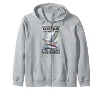 Never Underestimate an Old Man Who is Still Sailing Zip Hoodie